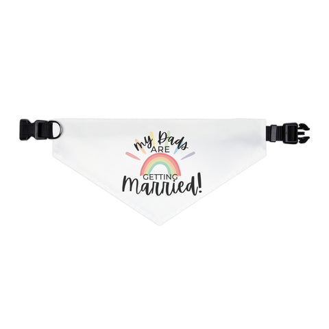 My Dads Are Getting Married Dog Bandana