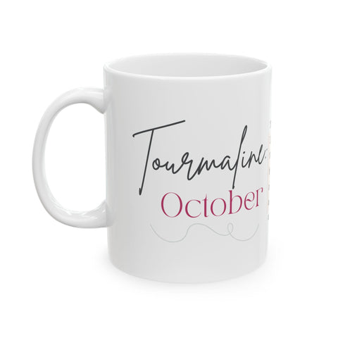 October Birthstone Mug, Tourmaline Gemstone Cup, Pink Crystal Coffee Mug, Libra Scorpio Gift, Birthday Mug