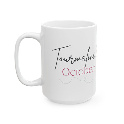 October Birthstone Mug, Tourmaline Gemstone Cup, Pink Crystal Coffee Mug, Libra Scorpio Gift, Birthday Mug