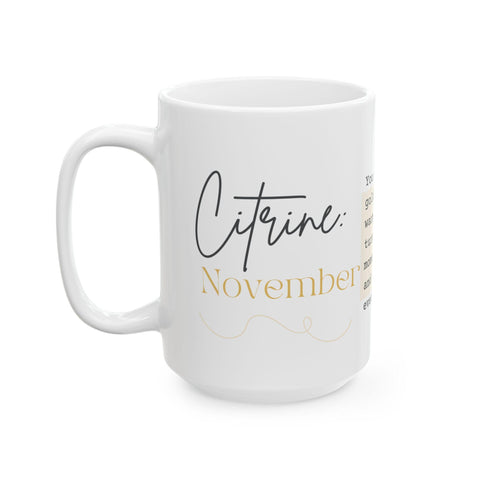November Birthstone Mug, Citrine Gemstone Cup, Yellow Crystal Coffee Mug, Scorpio Sagittarius Gift, Birthday Mug
