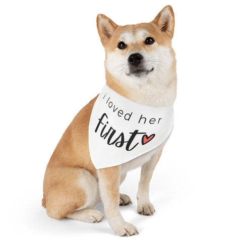 I Loved Her First Pet Bandana Engagement Proposal Outfit