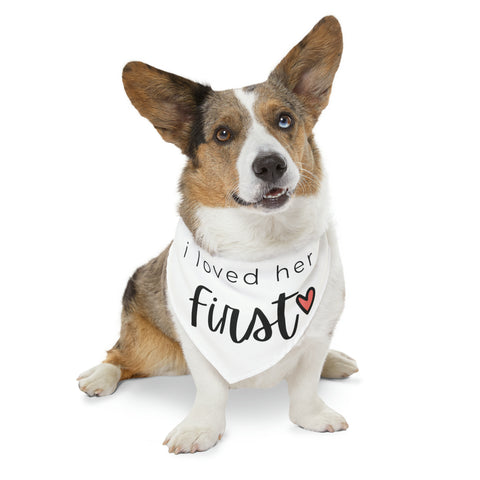 I Loved Her First Pet Bandana Engagement Proposal Outfit