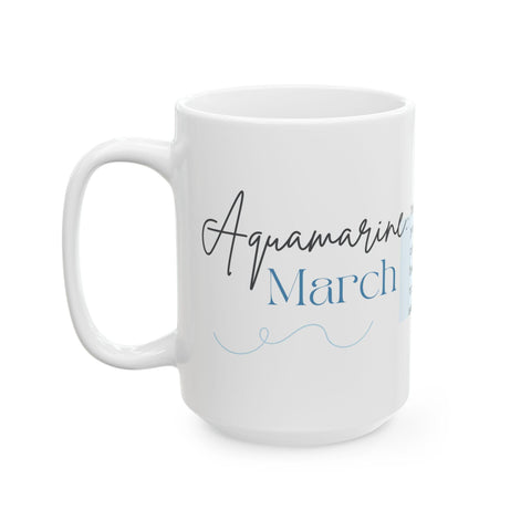 White ceramic mug with elegant blue and black script featuring aquamarine March birthstone design on side